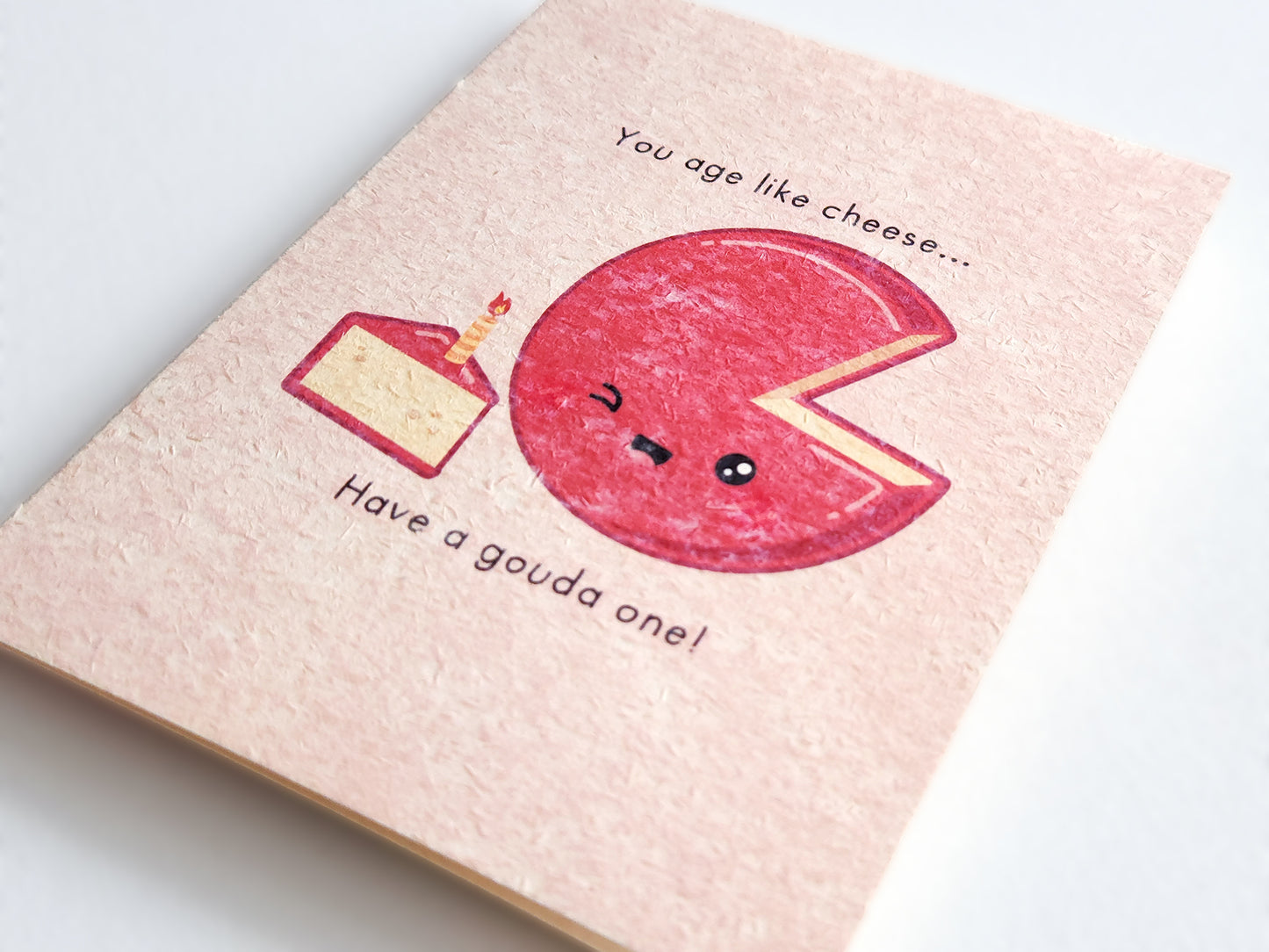 Have a Gouda Birthday Card