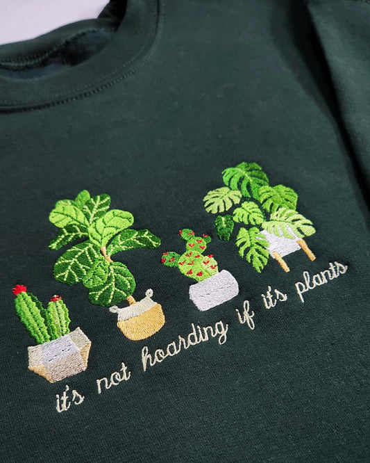 It's Not Hoarding if it's Plants