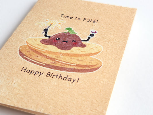 Time to Pâté Birthday Card