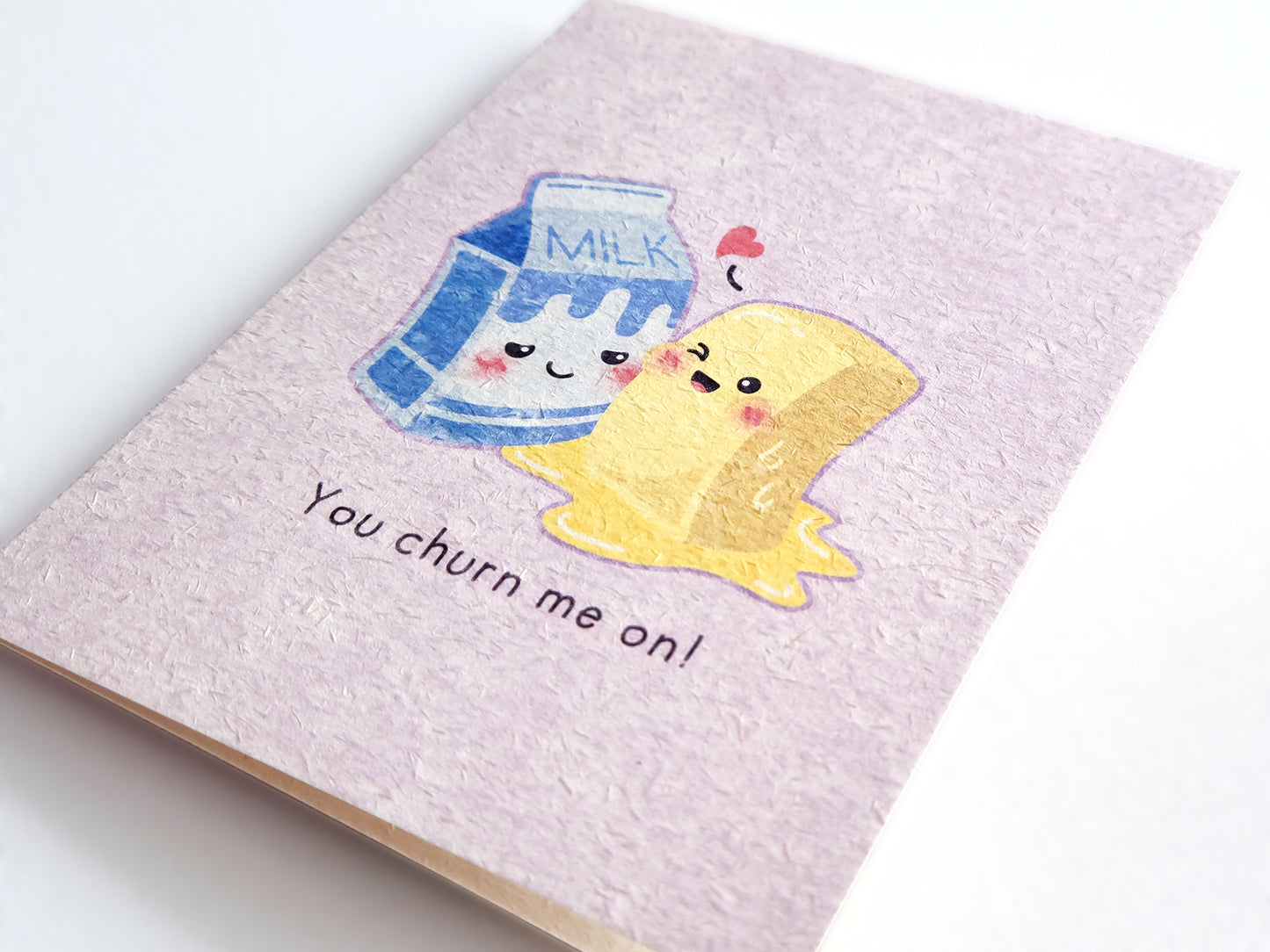 You Churn Me On Greeting Card