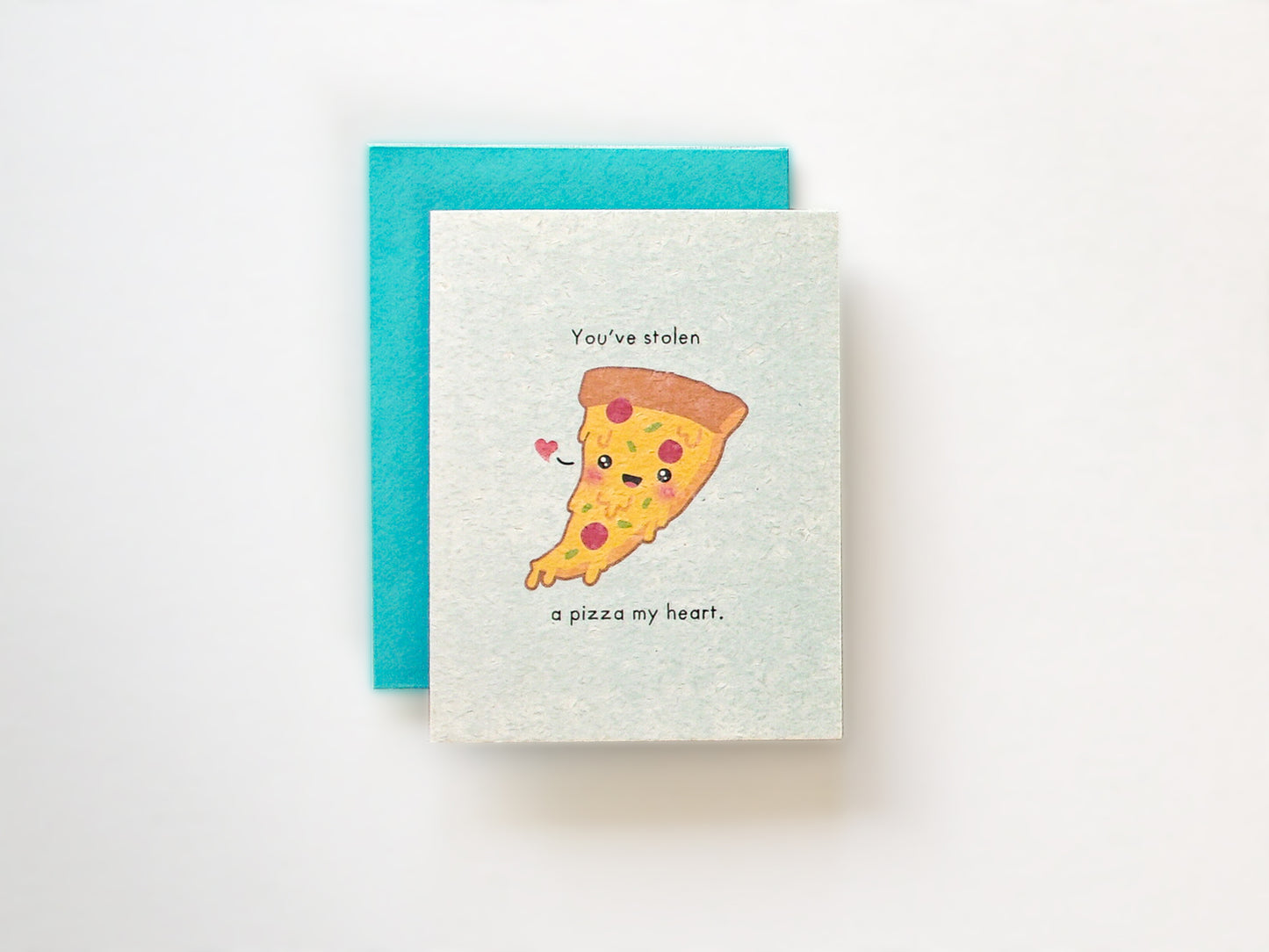 A Pizza My Heart Greeting Card